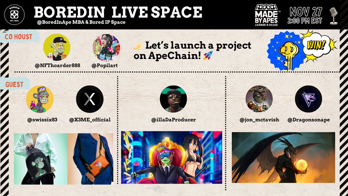 BoredInApe's tweet photo. 🎙 BoredIn Live 🚀Let’s launch a project on ApeChain!  ⏰ Nov 27 / 2 PM EST. 
Host: @popilart @NFThoarder888 

Guest:
@illaDaProducer - SketchyVerse: Tokyo
@jon_mctavish - @Dragonsonape
@swissix83 - @X3ME_official 
Live 👀 https://t.co/rPxp1fe3Cd https://t.co/4tH0eomiWA