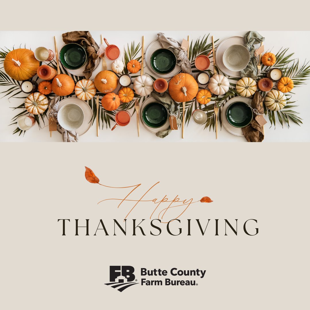 ButteCFB's tweet image. From our farms and ranches to your Thanksgiving table, we wish you and your family a bountiful Thanksgiving Holiday. 📷
#stillfarming #farmbureau #farmbureauproud #cafarmers #caranchers #farmersfeedtheworld