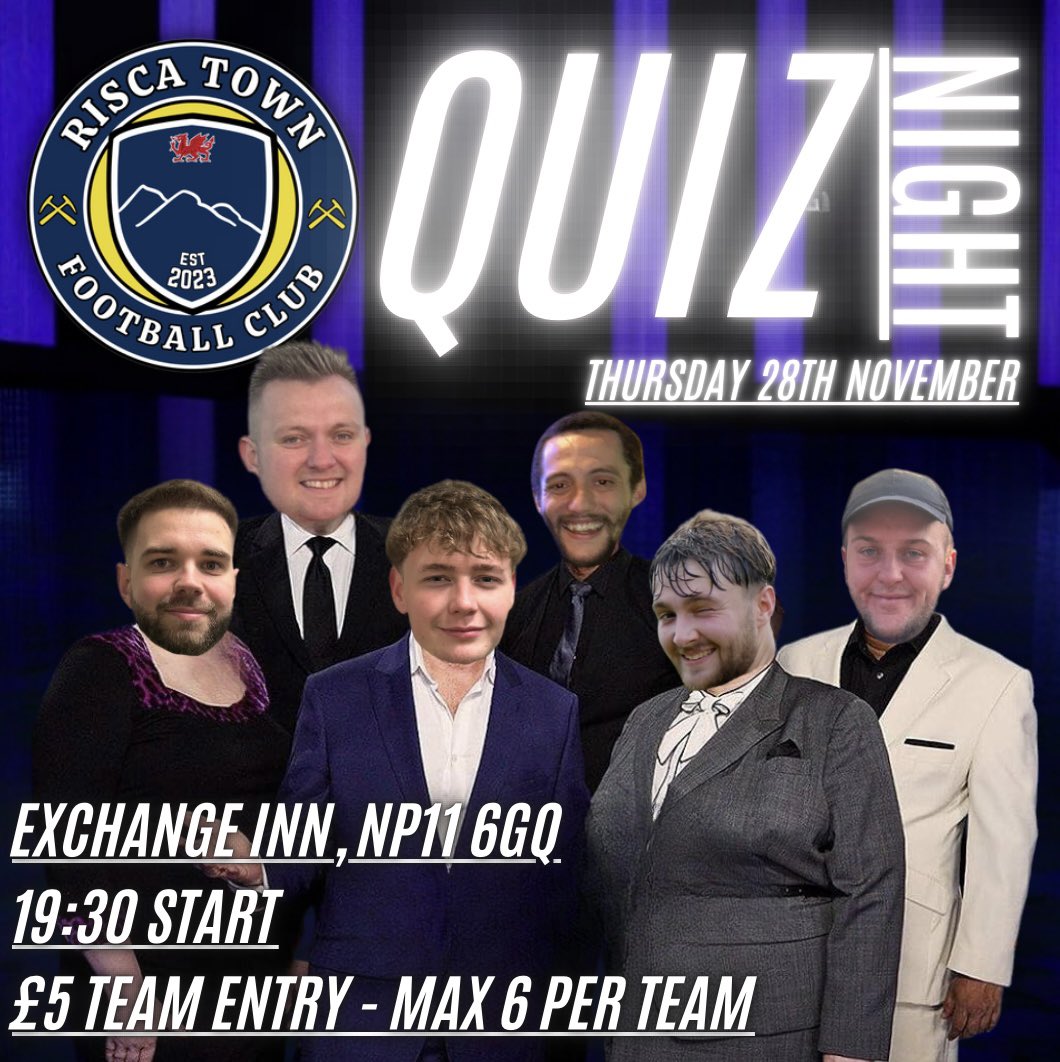 RiscaTownFC's tweet photo. QUIZ NIGHT🔵🟡

Think you’re the next Anne Hegarty or Mark Labbett?

Join us this THURSDAY for the first ever Risca Town quiz night, being held at the Exchange Inn!

💴 £5 per team entry!
📍NP11 6GQ https://t.co/j7yVC6tGyo