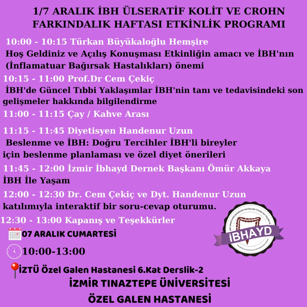 IBHAYD1's tweet photo. DAVETLİSİNİZ!
👉İzmir İbhayd Derneği 
👉İzmir Tınaztepe Üniversitesi (İZTÜ)
👉 Özel Galen Tınaztepe Hastanesi İş Birliği İle Hazırlanan 1/7 Aralık İBH Yani Ülseratif Kolit ve Crohn Hastalıkları Farkındalık Haftasına
Program Hem Farkındalık Hemde Bilgilenme Bir Arada Davetlisiniz https://t.co/PQVjn7m8OP