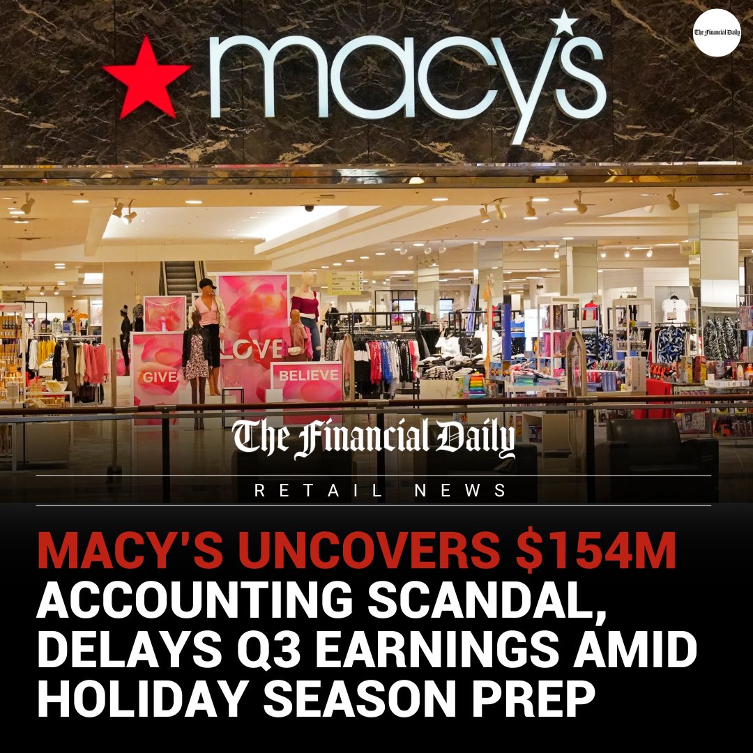 findailyupdate's tweet photo. Macy’s delays Q3 earnings after uncovering $154M in hidden expenses. Despite this, its strategy of upgrades and closures aims to steer the retail giant forward.
What’s your take on their future?
#RetailNews #Macys #BoldNewChapter https://t.co/2SZIPDq2K5
