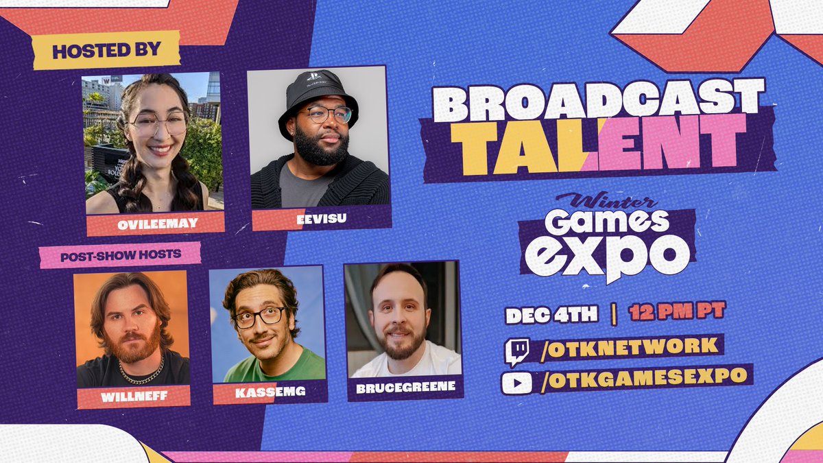 We're excited to announce the incredible broadcast talent for the Winter Games Expo 🎙️‼️

MAIN HOSTS:
<a href="/OvileeMay/">Ovilee</a> 
<a href="/EEvisu/">EE »★«</a> 

POST-SHOW HOSTS:
<a href="/TheWillNeff/">Will Neff</a> 
<a href="/kassemg/">kassem g</a> 
<a href="/brucegreene/">Bruce Greene</a> 

Tune in on December 4th! || #OTKGamesExpo 👑