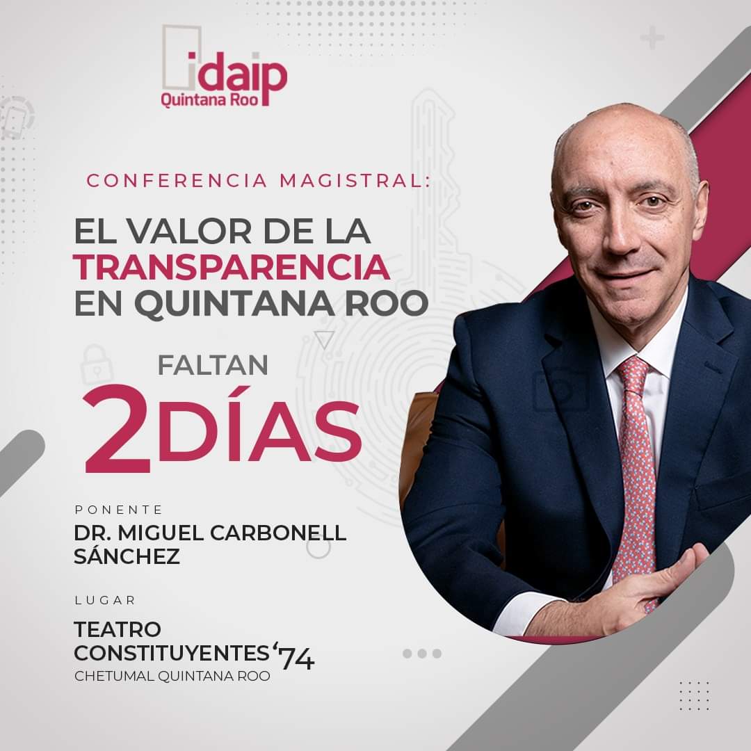 El Consejo Consultivo del <a href="/IDAIPQRoo/">IDAIP QROO</a> te invita a asistir a la conferencia magistral "El valor de la Transparencia en Quintana Roo" la cuál será impartida por el Dr. <a href="/MiguelCarbonell/">Miguel Carbonell</a> este miércoles 27 de noviembre en el teatro Constituyentes 74 en Chetumal.
¡No faltes! 👇