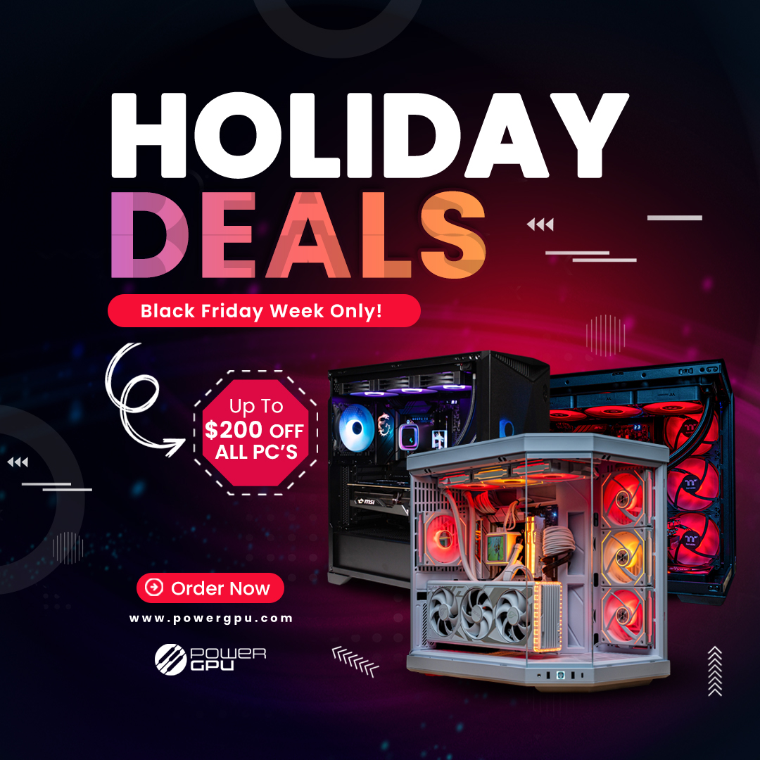 The time has come! Our Black Friday sale starts today, and we will be adding ready to ship PCs daily!

✅ 11/25 - 12/2
✅ Up to $200 off on all PCs
✅ PowerGPU.com