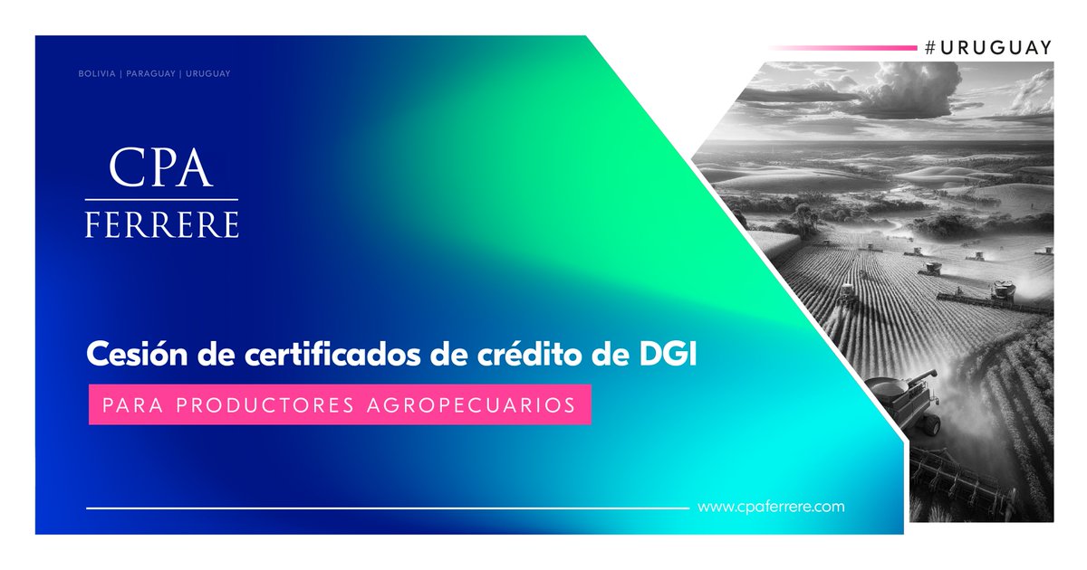#URUGUAY
A los efectos de procurar un alivio financiero para productores agropecuarios, el Ejecutivo re-autorizó la cesión de certificados de crédito emitidos para la cancelación de obligaciones tributarias propias de esta población.

Leé más 👉 cpaferrere.com/es/novedades/c…