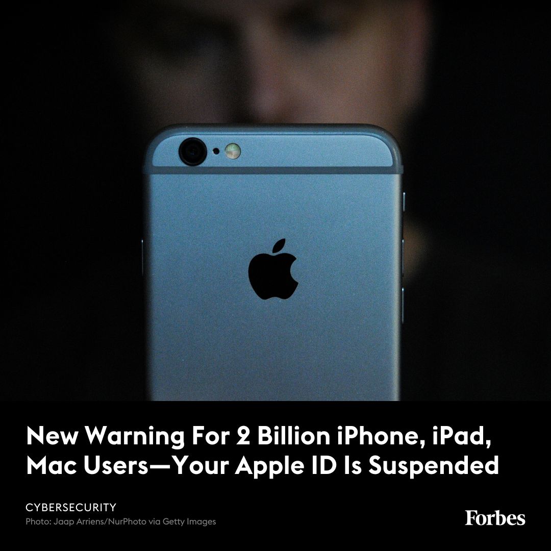 Forbes's tweet photo. The cybercriminals behind the latest attack targeting all users of Apple devices have honed their craft into a highly believable and demanding of action warning: your Apple ID is suspended. https://t.co/nrPYhyLkCK https://t.co/RWYKsIWBBt