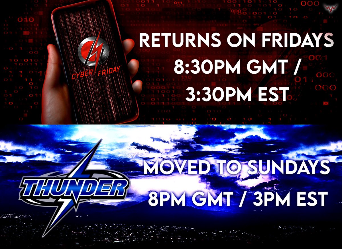 VWF_Network's tweet photo. MAJOR ANNOUNCEMENT!🚨

Due to popular demand, Cyber Friday💻is BACK in its original slot of 8:30 PM GMT / 3:30 PM EST!

𝙏𝙃𝙐𝙉𝘿𝙀𝙍⚡will be moving to Sundays at 8PM GMT / 3PM EST!

Both brands will be running alongside each other, the action has NEVER been this intense! 🔥 https://t.co/49Z8U0Sjd7