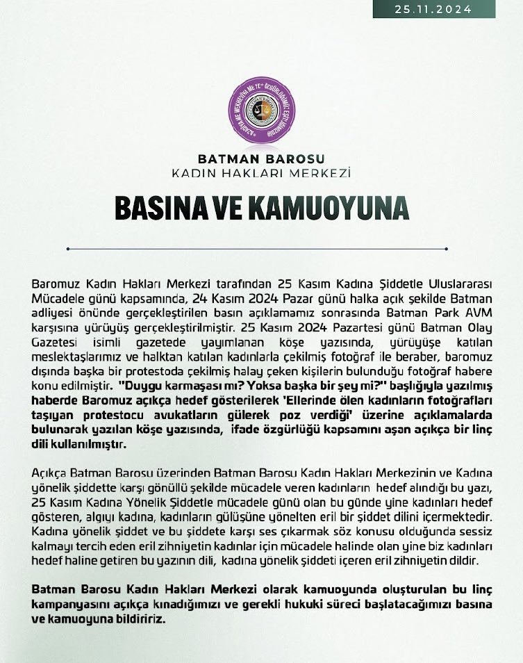 Batman Barosu Kadın Hakları Merkezi olarak kamuoyunda oluşturulan bu linç kampanyasını açıkça kınadığımızı ve gerekli hukuki süreci başlatacağımızı basına ve kamuoyuna bildiririz.