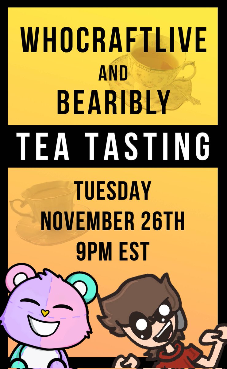 This week only one stream but it's a extra special tea Tasting with special guest <a href="/bearibly/">Bearibly</a>