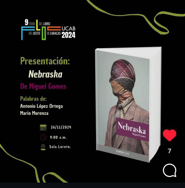 monroydouglas's tweet photo. Te invitamos a la presentación de Nebraska de Miguel Gomes, participación Antonio López Ortega y Mario Morenza. 
26 de noviembre 2024. Hora 9 am
9 Feria del libro UCAB, Sala Loreto
Caracas

#ucab #feriadellibroucab #antoniolopezortega #mariomorenza #monroyeditor #librosvenezuela https://t.co/1hpboWLl6z