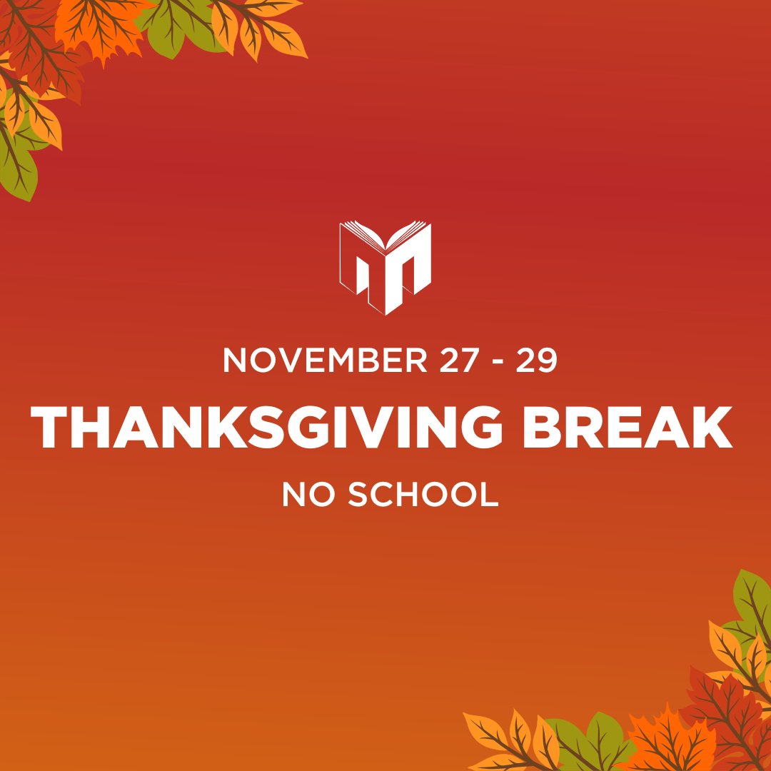 This is a friendly reminder that there will be no school tomorrow, Wednesday, November 27 - Friday, November 29 for Thanksgiving Break. The District Office and school offices will also be closed. We hope you have a safe and relaxing break! 🍂