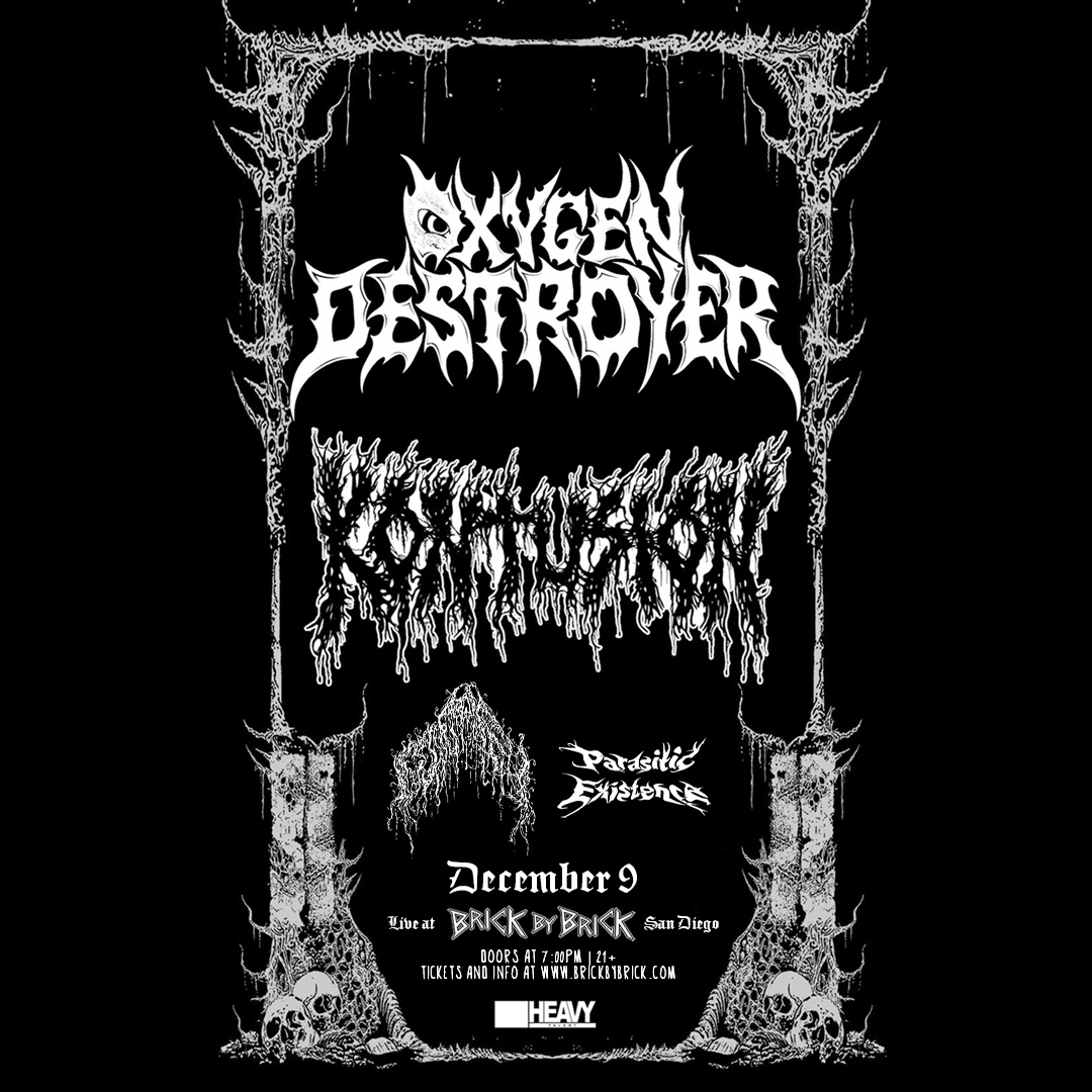Brick by Brick (@brickbybricksd) on Twitter photo Two weeks out βοΈ Don't miss <a href="/oxygen_destroyr/">Oxygen Destroyer</a> with #Kontusion #Conjureth and #ParasiticExistence on December 9th! bit.ly/O8DestroyerSD #LiveAtBxB #OxygenDestroyer <a href="/RedefiningDark/">Redefining Darkness Records</a> Two weeks out βοΈ Don't miss <a href="/oxygen_destroyr/">Oxygen Destroyer</a> with #Kontusion #Conjureth and #ParasiticExistence on December 9th! bit.ly/O8DestroyerSD #LiveAtBxB #OxygenDestroyer <a href="/RedefiningDark/">Redefining Darkness Records</a>