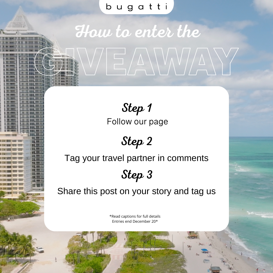 🚨GIVEAWAY ALERT🚨
The holiday season is almost here, and at Bugatti, we’re in the spirit of giving! 🌟 We want to make this season unforgettable for YOU. 

What’s up for grabs? 😲
✨TWO tickets to Miami, Florida – for you and someone special to escape the cold and soak up the