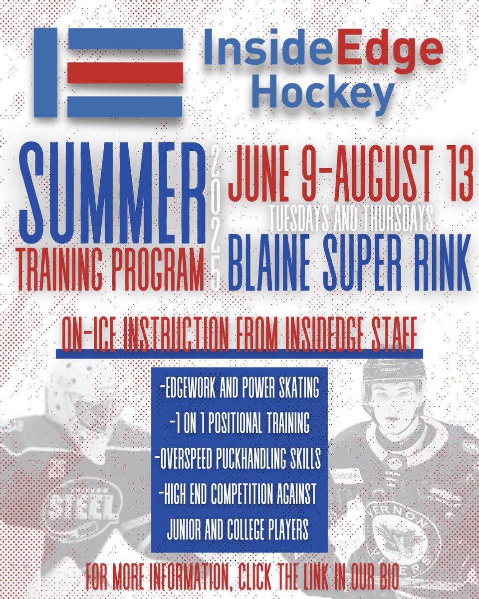 Inside Edge Summer Training program is designed for IE Hockey players to increase their hockey skills over the summer, designed to keep intensity, competition and overall pace of play with high school, junior, and college players!

Visit our website for all other information!