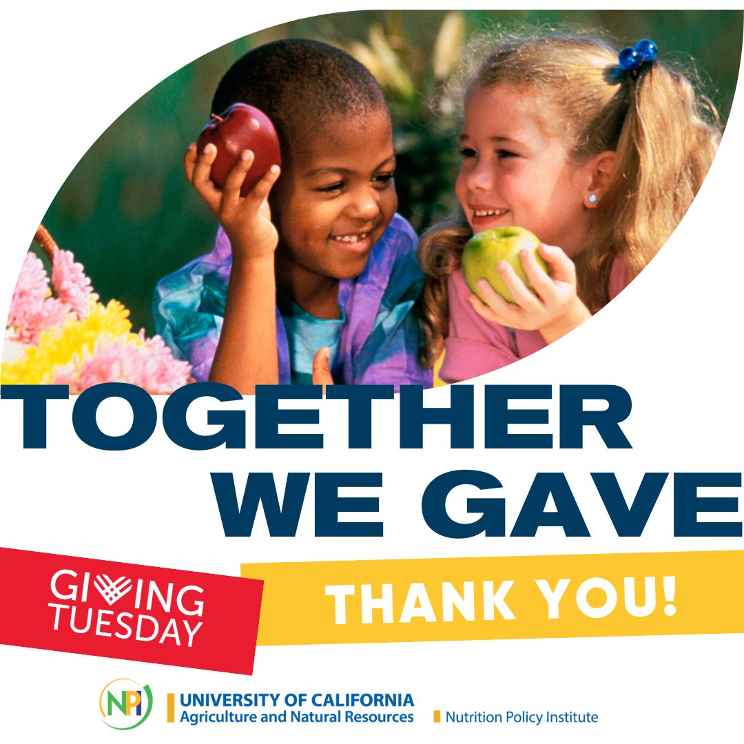 THANK YOU! As #GivingTuesday wraps up, we’re grateful for your support in advancing <a href="/UCnpi/">UC Nutrition Policy</a> nutrition research-to-policy efforts to create healthier environments for families &amp; children!🔗 give.ucanr.edu/pages/nutritio… #GiveBack #TogetherWeGive