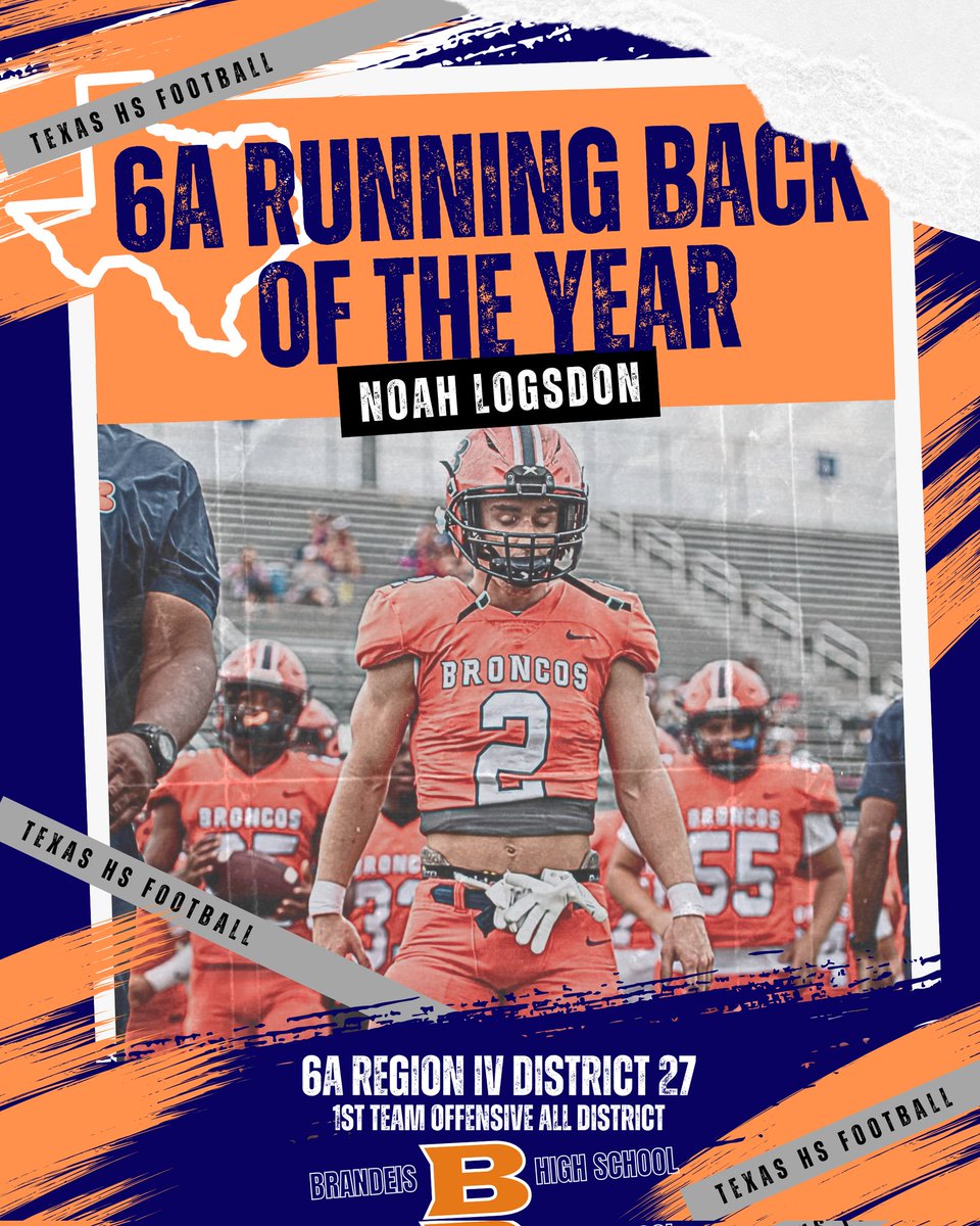 Noah 'Loggy' Logsdon (@noahlogsdon22) on Twitter photo #AGTG
It's been an Amazing 4 year ride.
I'm blessed to have the support of so many great coaches, mentors, teammates, and family. Greatful to be named 1st Team All District and fan voted <a href="/texashsfootball/">Texas HS Football</a> 6A RB of the Year.
#BTheBrand
<a href="/SaBrandeis/">Broncos Country 🐎</a> <a href="/BroncoRecruits8/">Brandeis Broncos Recruiting</a> <a href="/coachpepito/">Anthony Pepito 🇵🇭/🇺🇸</a> #AGTG
It's been an Amazing 4 year ride.
I'm blessed to have the support of so many great coaches, mentors, teammates, and family. Greatful to be named 1st Team All District and fan voted <a href="/texashsfootball/">Texas HS Football</a> 6A RB of the Year.
#BTheBrand
<a href="/SaBrandeis/">Broncos Country 🐎</a> <a href="/BroncoRecruits8/">Brandeis Broncos Recruiting</a> <a href="/coachpepito/">Anthony Pepito 🇵🇭/🇺🇸</a>