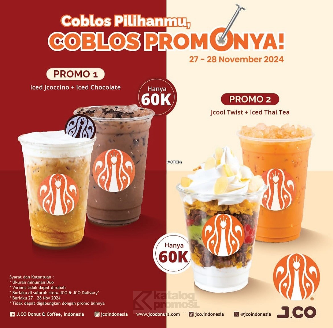 katalogpromosi's tweet image. Coblos promo Pilkada di J.Co Donuts! 🎉 Cuma bayar Rp 60K untuk Iced Jcoccino Due + Iced Chocolate Due atau Jcool Twist + Iced Thai Tea Due. Hanya 27-28 Nov! Jangan sampai kelewatan! 
katalogpromosi.com/promo-jco-spes…

#JCoPromo #PilkadaPromo #IcedJcoccino #IcedThaiTea
