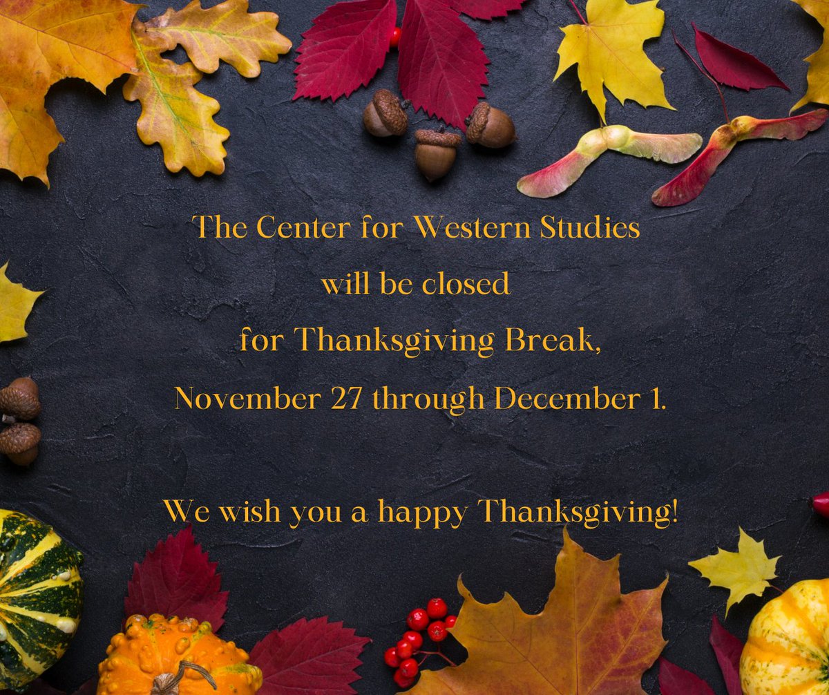 Ctr Western Studies (@augiecws) on Twitter photo The Center for Western Studies will be closed Nov. 27-Dec. 1, with the rest of <a href="/AugustanaSD/">Augustana University</a>, for the Thanksgiving holiday. May your blessings be abundant this holiday season. The Center for Western Studies will be closed Nov. 27-Dec. 1, with the rest of <a href="/AugustanaSD/">Augustana University</a>, for the Thanksgiving holiday. May your blessings be abundant this holiday season.