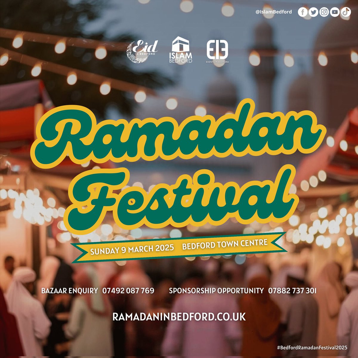 Bedford Ramadan Festival 2025 🥳

Don't miss out on the excitement. Full details coming soon!

Stall applications are open: tinyurl.com/BedfordRamadan…

For more info visit ramadaninbedford.co.uk

#BedfordRamadanFestival2025 #RamadanInBedford #RamadanFestival #Ramadan2025 #Ramadan