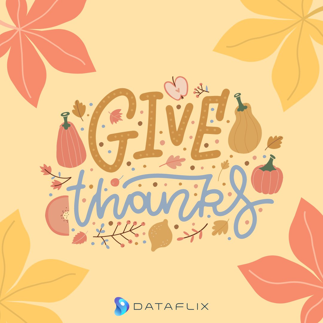 dataflix's tweet photo. Giving thanks for our incredible team and clients this Thanksgiving. Wishing all a day filled with gratitude and joy. 🦃🍁 #ThanksgivingDay #Gratitude #Dataflix https://t.co/r6PBJdFTSn