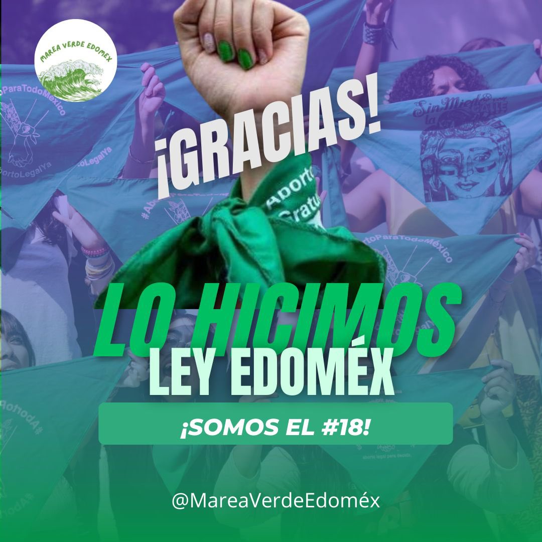 Gracias, lo hicimos juntxs!
Hoy el EdoMex se convierte en la entidad número 18 💚🔥 

#MareaVerdeEdomex #seraley💚 
#FuimosTodas 💚