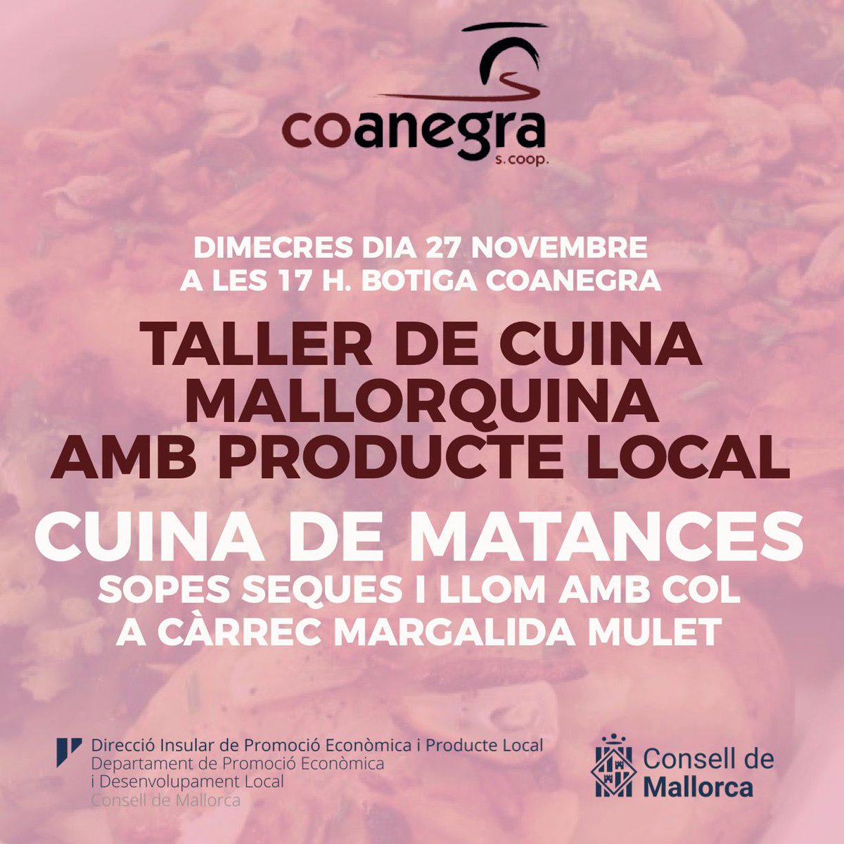 #coopcoanegra #productelocal #conselldemallorca #promocioproductelocal CUINA DE MATANCES: SOPES SEQUES I LLOM AMB COL - CAMPANYA DE PROMOCIÓ DEL PRODUCTE LOCAL - INSCRIPCIONS GRATUITESEMAIL: BOTIGA@COANEGRATELF. 672 204 867 o A LA BOTIGA