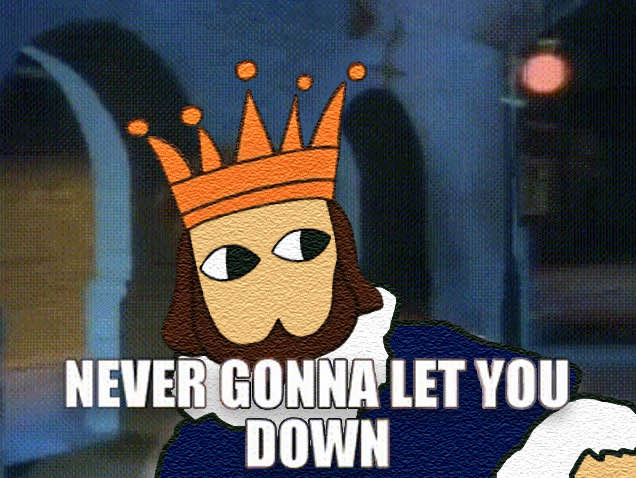 THE KING HAS ARRIVED LADIES