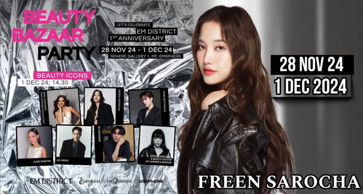 Freenbeckysreal's tweet photo. FREEN SAROCHA BEAUTY BAZAAR PARTY CELEBRATE
 EM DISTRICT 1ST ANNIVERSARRY 

🗓️NOVEMBER 28, 2024
📍SPHERE GALLERY https://t.co/zUHxbNptzA.EMSPHERE 

EDITOR DIRECTOR &amp; BEAUTY EDITOR OF HARPER'S BAZAAR

ICON BEAUTY
🗓️DECEMBER 1, 2024

#OpalSuchata #freensarocha  #pingkrittanun #ETC. https://t.co/oOGIS3Pa6y