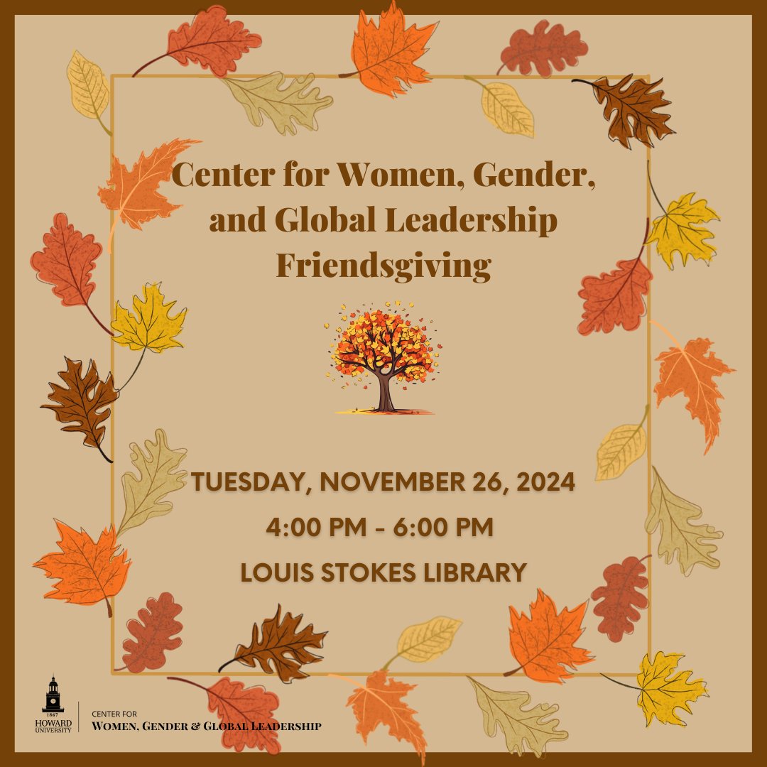It’s time to give thanks and celebrate friendship! Come celebrate Friendsgiving with the Center for Women, Gender, and Global Leadership! Find us in the Louis Stokes Library Seal Room from 4:00 PM to 6:00 PM on Tuesday, November 26th.🍁✨
RSVP here! docs.google.com/forms/d/e/1FAI…