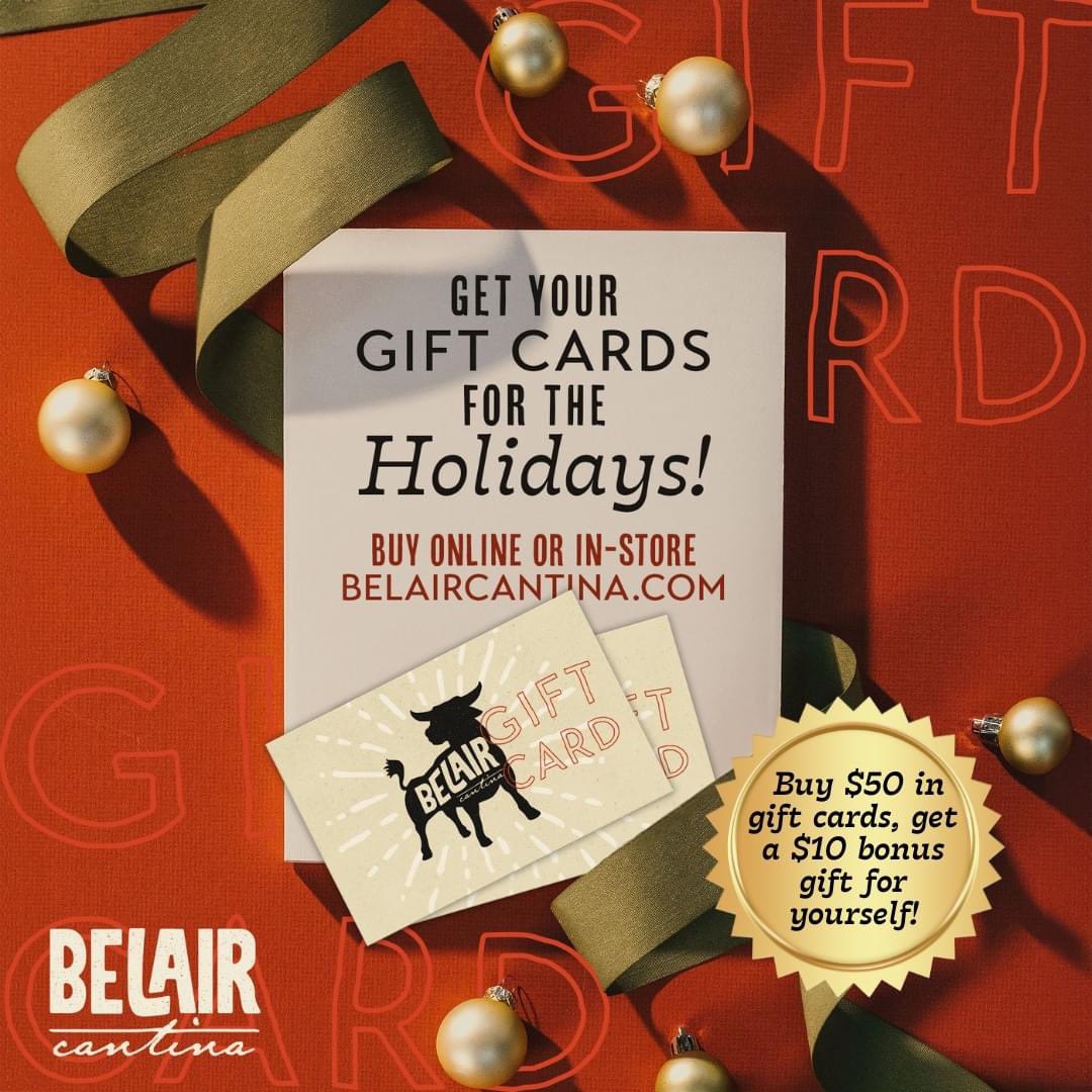 It's the most wonderful time of the year! ...to give the gift of tacos and margs, obviously! BelAir gift cards are available online or in store. PLUS: You'll get a $10 bonus gift for every $50 you spend! 🤩🎁🌮🫶

Shop our online gift card store HERE!👇📲

belaircantina.cardfoundry.com