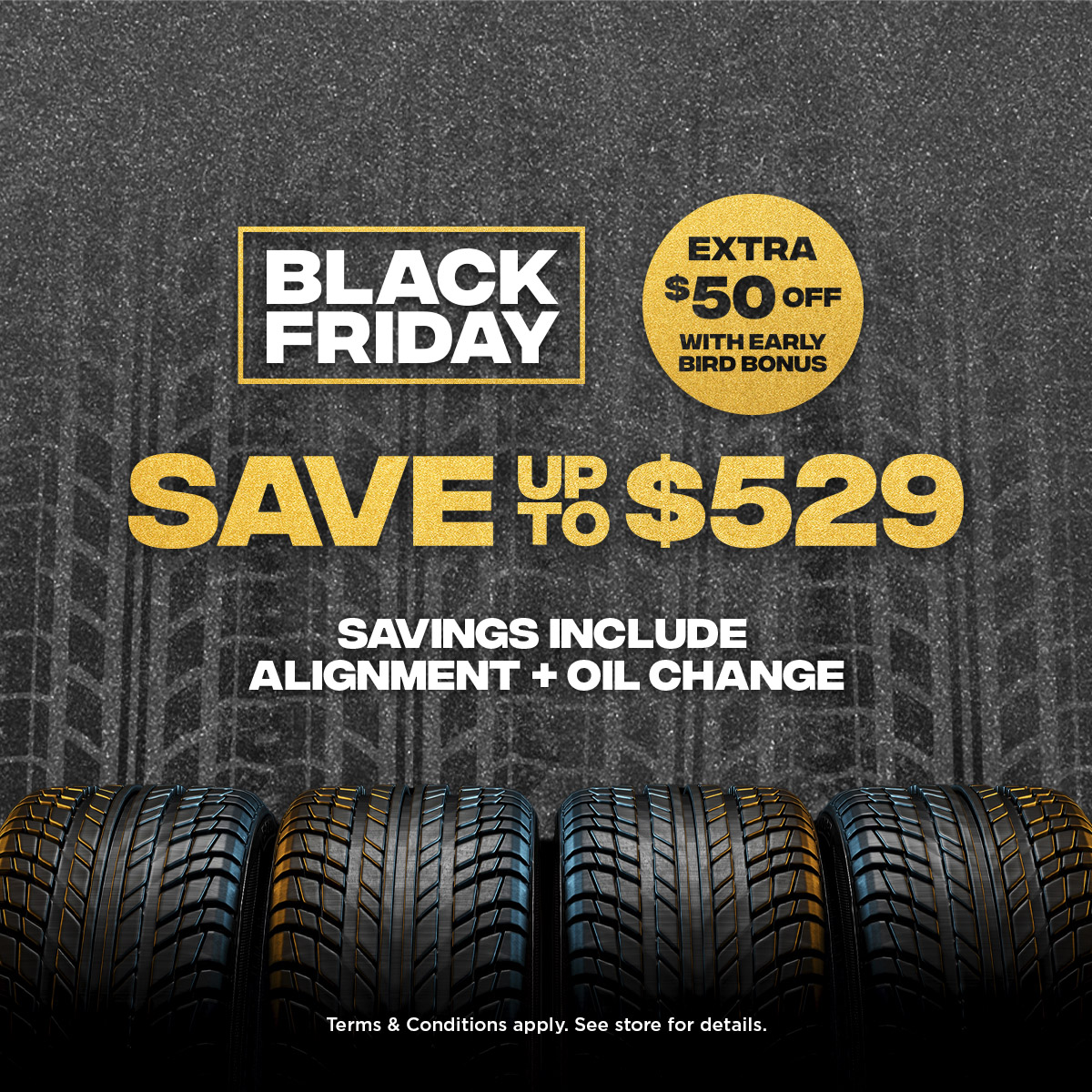 Black Friday savings are HERE! 🤑 Now through Saturday, November 30th, save up to $529 on tire sets which includes a FREE alignment and a FREE oil change. PLUS, get an additional $50 off Goodyear or Cooper tires if you drop your car off before 10am on 11/29/24 and 11/30/24.