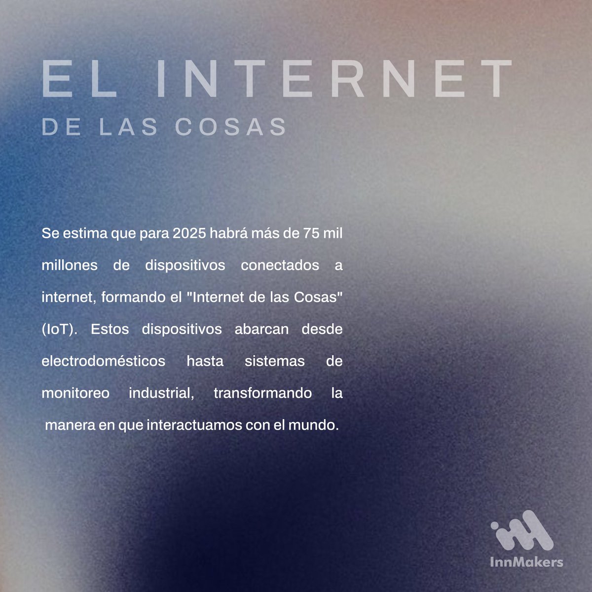 🚀 El Internet de las Cosas: Donde todo se conecta para transformar tu mundo 🌍

Una revolución que conecta dispositivos, datos y personas para hacer más fácil, eficiente y sostenible tu día a día.