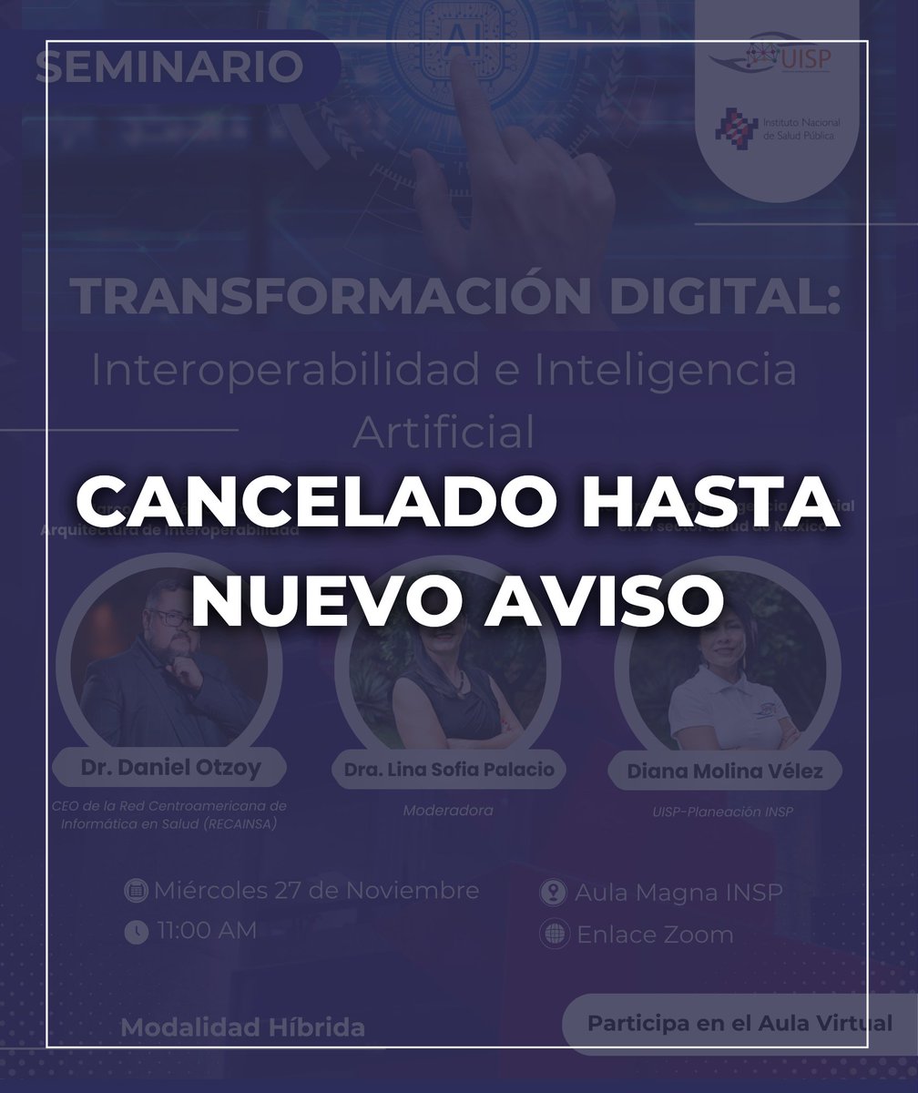 uispinsp's tweet photo. 📢 Aviso importante 📢

Lamentamos informar que el seminario "Transformación Digital: Interoperabilidad e Inteligencia Artificial", ha sido cancelado.

Estamos trabajando en reprogramar este evento y los mantendremos informados sobre la nueva fecha.

¡Agradecemos su comprensión! https://t.co/buLNC6feS6