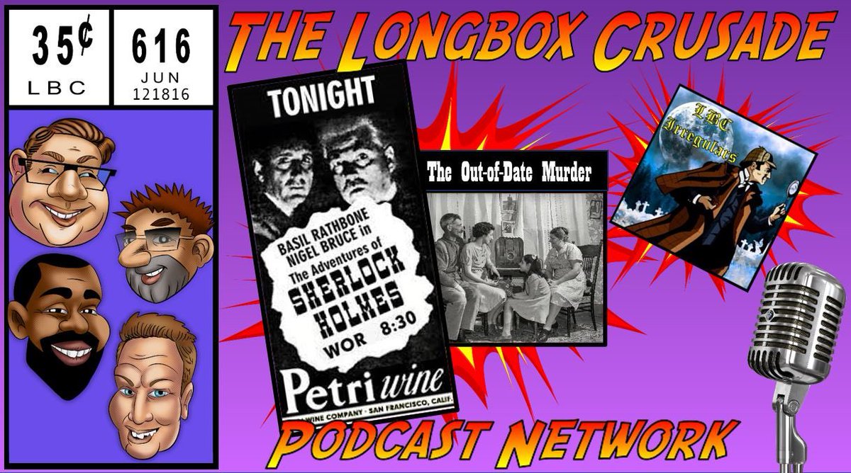 LongboxCrusade's tweet photo. NEW EPISODE! LBC Irregulars: A Sherlock Holmes Podcast - Radio Show - episode 14
This episode's feature: The Out of Date Murder from "The New Adventures of Sherlock Holmes" - Season 6, Episode 03.
#LBCIrregulars
Listen on all Podcast Apps, Spotify and: https://t.co/LPrbmfcXRK https://t.co/ItDXLhBoYF