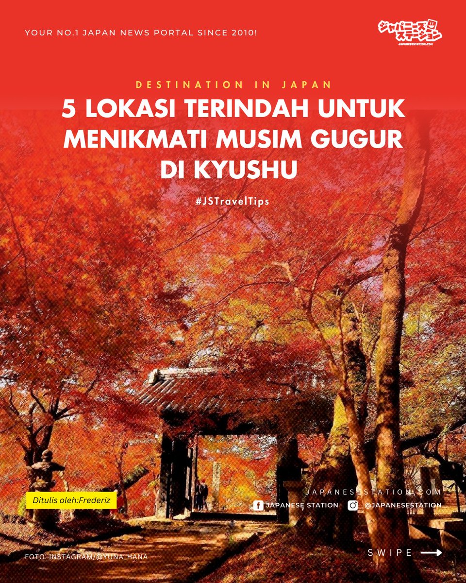 JapaneseStation's tweet photo. 🍁 Jelajahi pesona Kyushu di musim gugur! Pulau paling selatan Jepang ini menyimpan keindahan alam dan budaya yang kaya, terutama saat dedaunan berubah warna.
#ExploreKyushu #FallInJapan https://t.co/3w3Vs8g48d