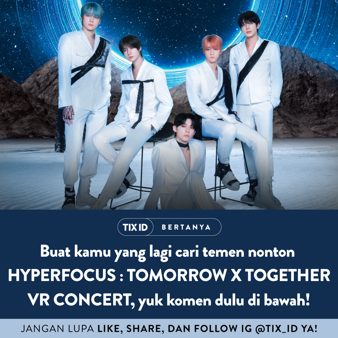 tix_id's tweet photo. Untuk MOA yang lagi bingung cari temen nonton, yuk janjian di kolom komentar biar experience nonton HYPERFOCUS : TOMORROW X TOGETHER VR CONCERT makin seru! 🤩✨
#TIXID #TIXEvents #TOMORROW_X_TOGETHER #TXT #HYPERFOCUS #TXT_VRconcert #VRConcert #AmazeVRConcert https://t.co/9gpTk7Jks4