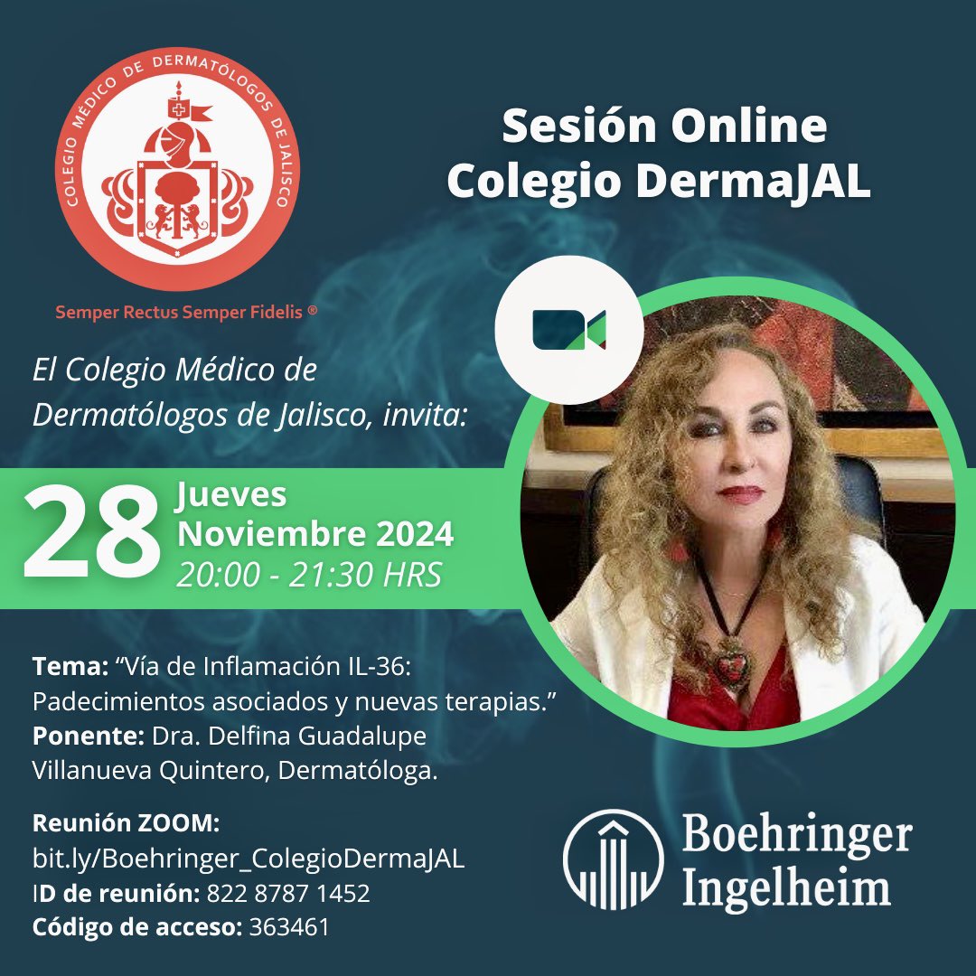 Sesión Online Colegio DermaJAL 
En colaboración con 
Laboratorios Boehringer 

Jueves 28-Noviembre-2024
A las 20:00Hrs.

¡Los esperamos!