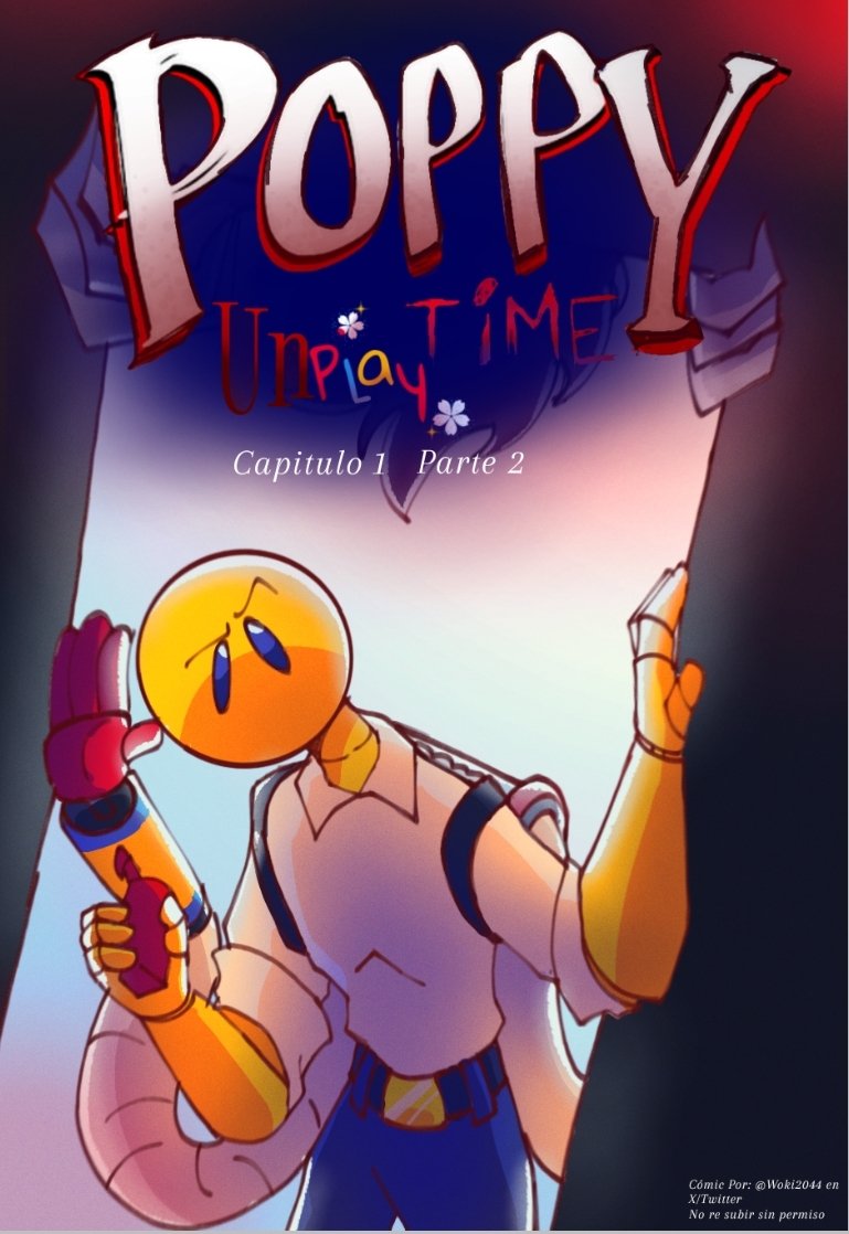 Woki2044's tweet image. Portada final de la segunda parte del capítulo 1 de
“Poppy Un-Play time”

Para esta segunda parte voy a tratar de que los dibujos y globos de texto sean mejores
La calidad de imagen voy advirtiendo
#PoppyPlaytime #PoppyPlaytimefanart
#PoppyPlaytimeAu