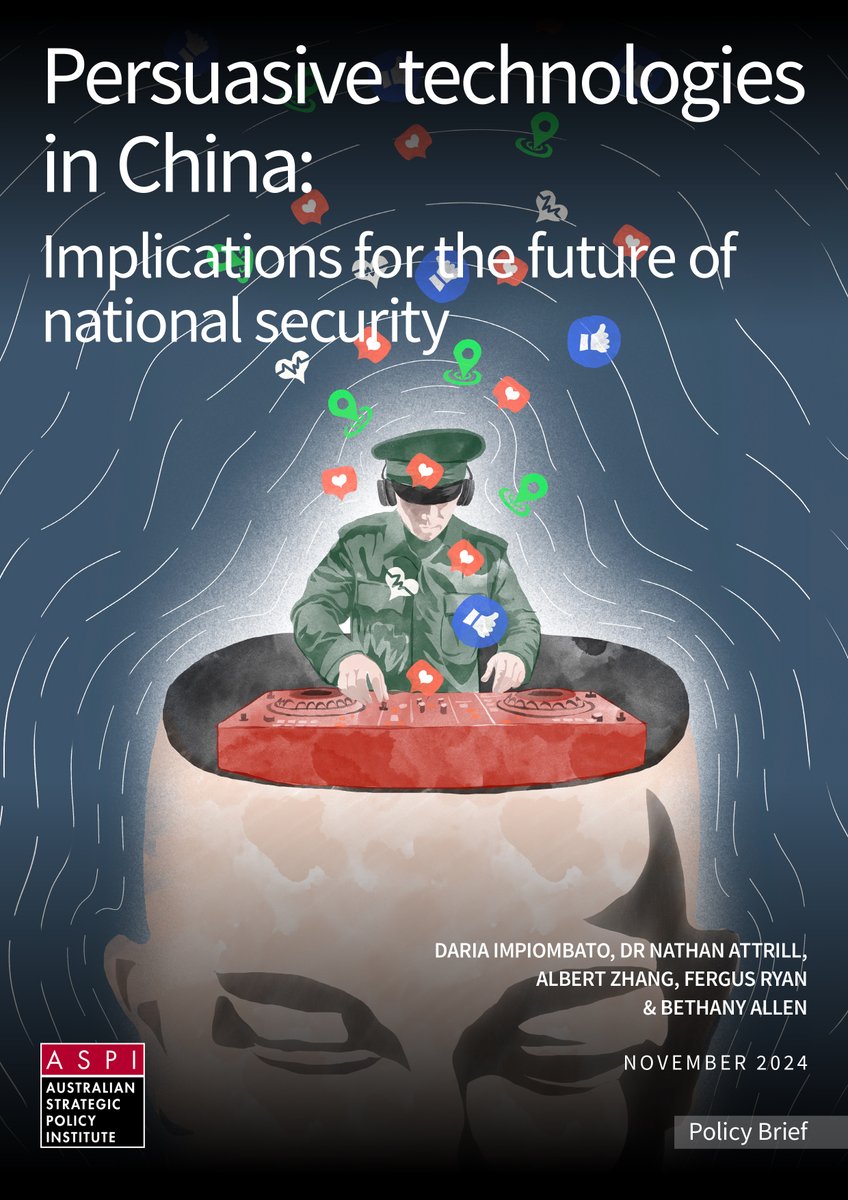 ASPI_org's tweet image. 🚨 NEW REPORT 🚨

In ‘Persuasive technologies in China’, @DariImpio, Dr Nathan Atrill, @AlbertYZhang, @fryan and @BethanyAllenEbr reveal prominent Chinese tech companies are developing and deploying powerful persuasive technologies to support China’s propaganda, military and…