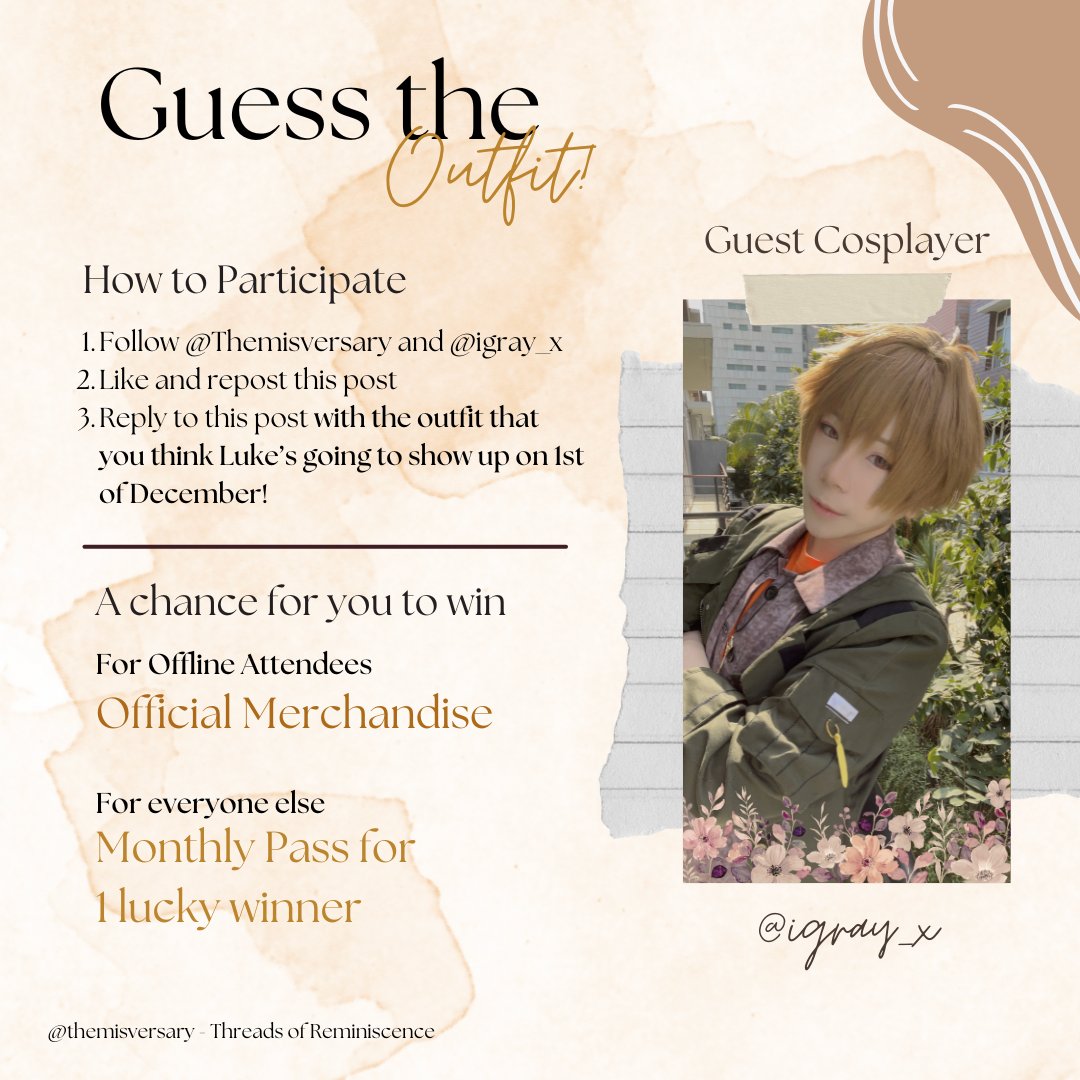 Themisversary's tweet photo. 5 days left🥳

Join our special activity for a chance to win official merch and monthly pass!

= How to =
1. Follow @Themisversary &amp; @iGray_x  
2. Like &amp; repost this post
3. Reply to this post with the outfit that you think Luke's going to wear on Dec 1 at #ThreadsofReminiscence https://t.co/MVOaJZ9dmi