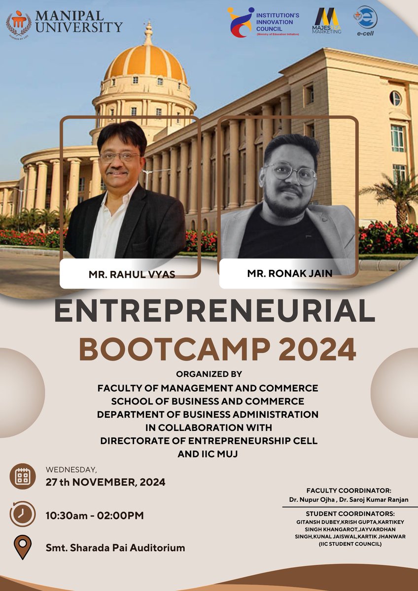 ecellmuj's tweet photo. Excited to be part of the #EntrepreneurialBootcamp2024 at #ManipalUniversity! 🚀 Join us for an inspiring session with industry experts Mr. Rahul Vyas and Mr. Ronak Jain on November 27th. Don't miss out on the chance to learn from the best! 💡 #Entrepreneurship #Innovation #Muj https://t.co/k7QKQemrK9