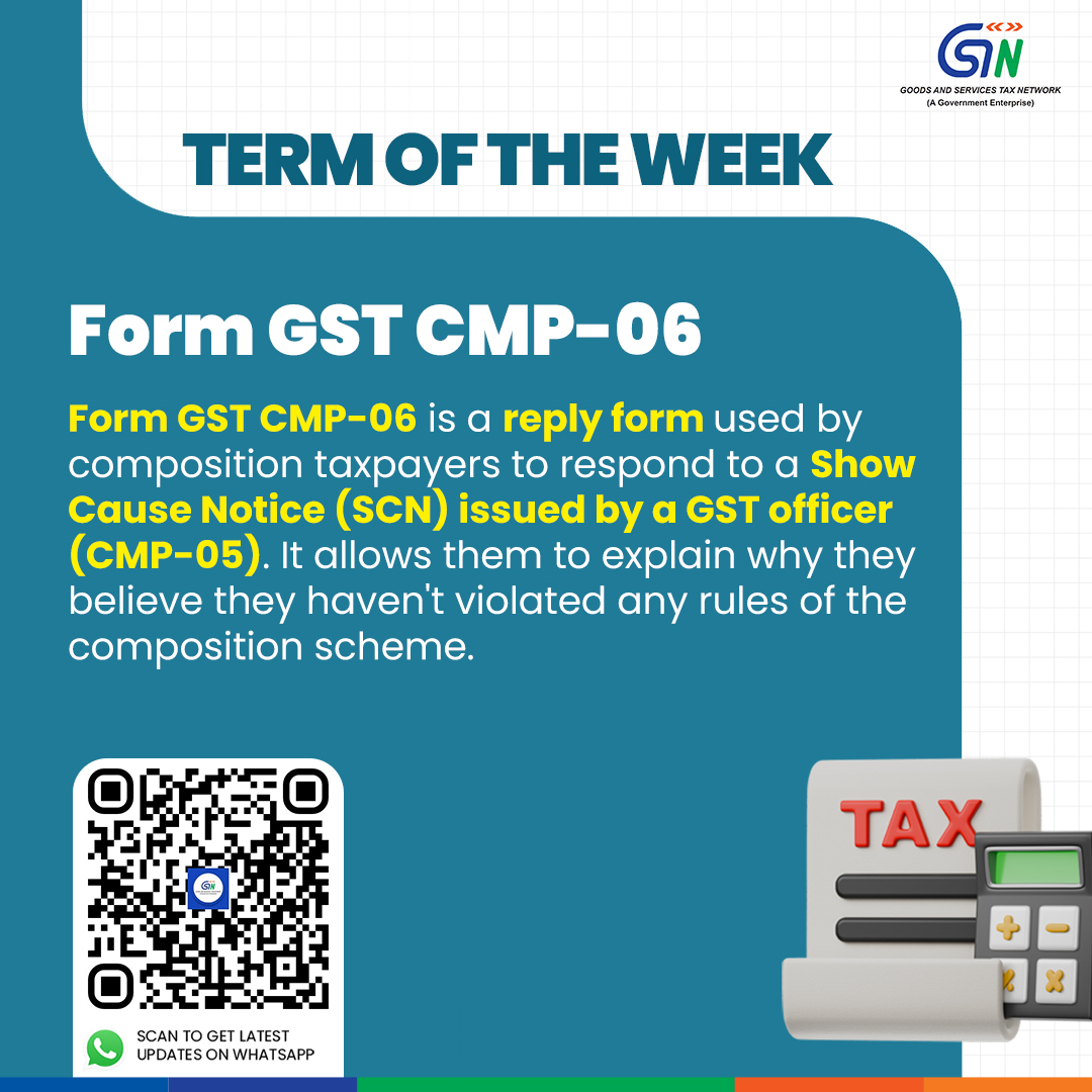 Infosys_GSTN's tweet photo. Term of the Week: Form GST CMP-06
#GST #GSTN #GSTForms #CMP_06 https://t.co/m8zakFPAPQ