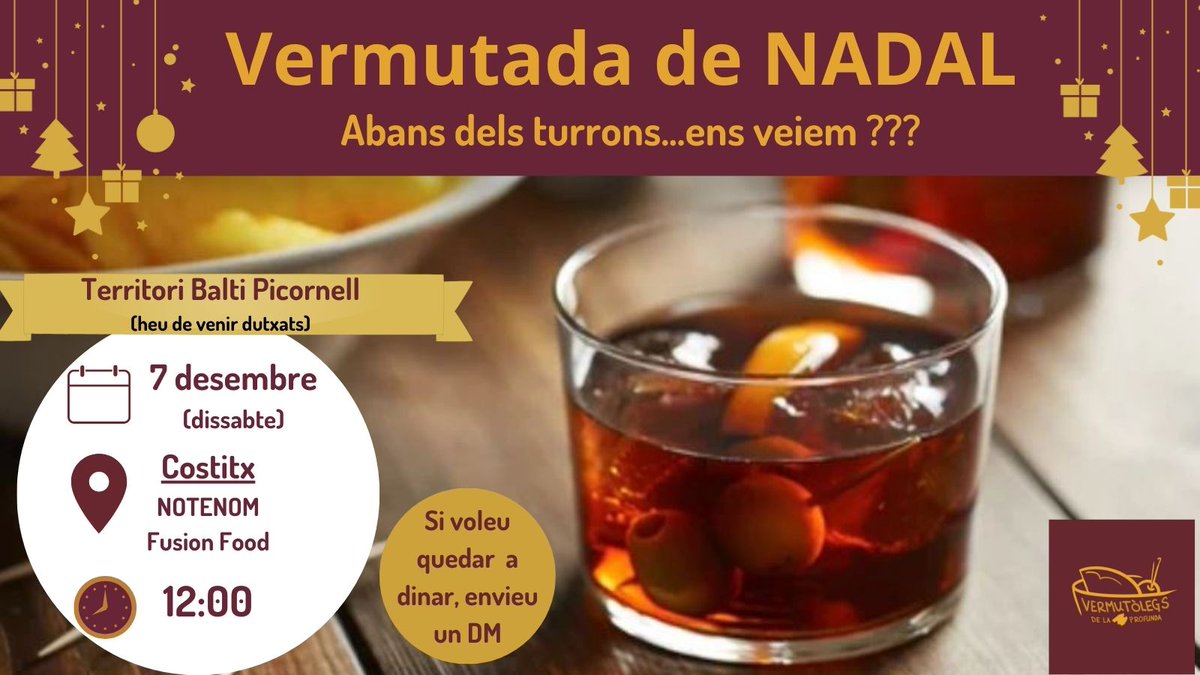El molt Excel·lentíssim (ex)President del Parlament Balear, el senyor Baltasar Damià Picornell Lladó us convoca a la Vermutada de Nadal que es farà al seu lloc de residència actual, Costitx. 
La recepció serà al Restaurant Notenom del dia 7 de desembre a les 12:00h.