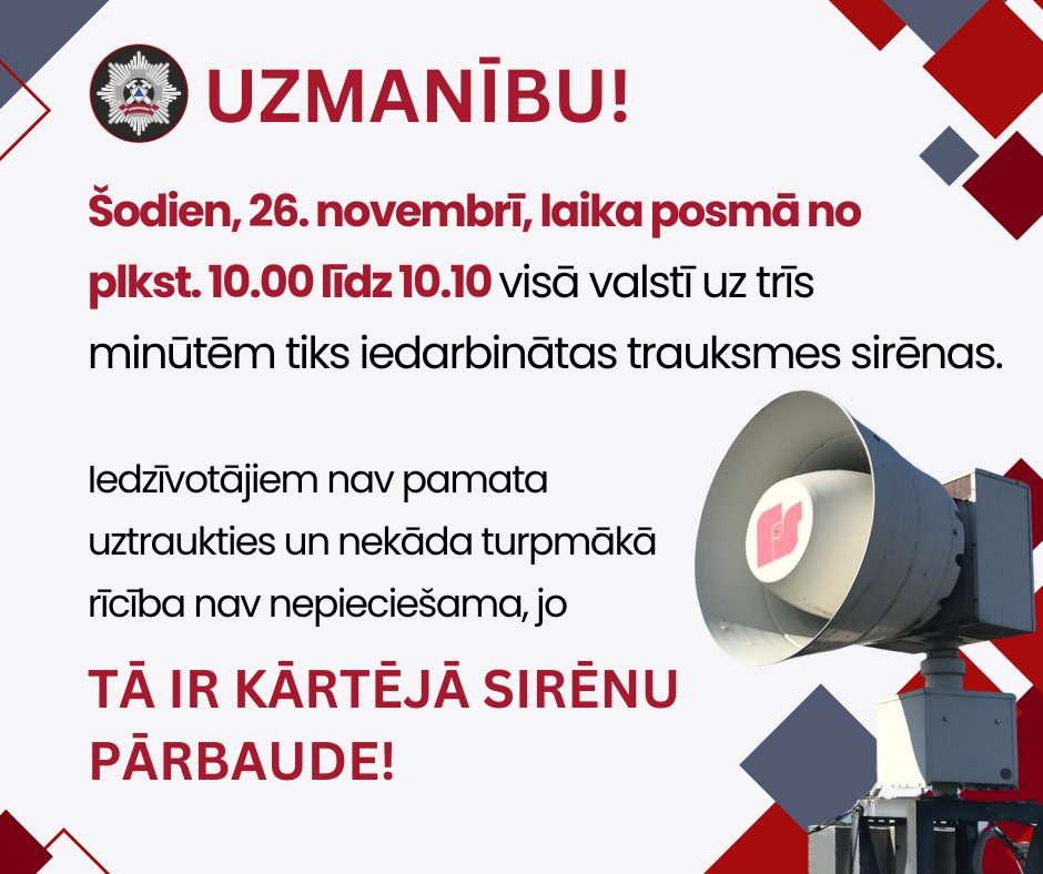 Uzmanību❗
📢 Šodien, 26.novembrī, laika posmā no 10.00 līdz 10.10 visā valstī tiks veikta plānota trauksmes sirēnu pārbaude, lai pārliecinātos par valsts agrīnās brīdināšanas sistēmas tehnisko gatavību.