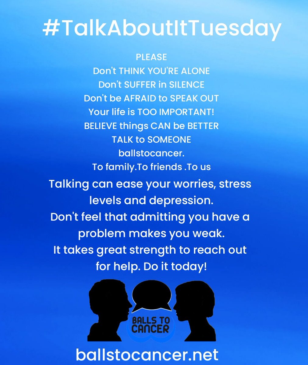 Ballstocancer's tweet photo. Its #TalkAboutit Tuesday. We can't shout it enough that talking can ease your worries, stress & depression. Don't feel that admitting you have a problem makes you weak. It take great strength to reach out for help. Do it today. We're always here to listen #ballstocancer #CancerSupportCharity