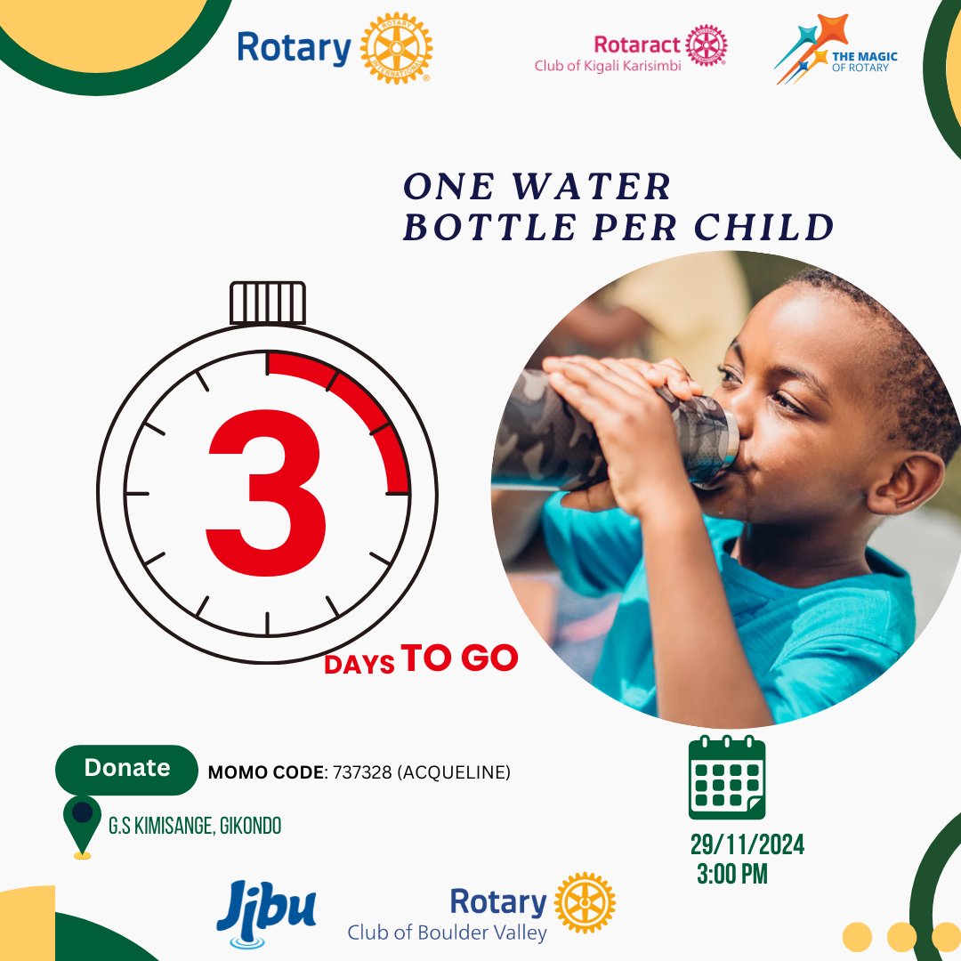 Rotaract Kigali Karisimbi (@rctkkarisimbi) on Twitter photo 3 days to go! Be part of the change—support 'One Water Bottle per Child' today! 💧✨ #HydrationForEducation #OneBottleOneChild
<a href="/jiburwanda/">Jibu Rwanda</a> <a href="/BoulderRotary/">BoulderRotary</a> <a href="/JeanEric01/">J. Eric Niyitanga</a> <a href="/Accy1017/">Accy_1017</a> <a href="/IssaHavugimana/">H.Issa</a> <a href="/REMA_Rwanda/">Rwanda Environment Management Authority</a> 3 days to go! Be part of the change—support 'One Water Bottle per Child' today! 💧✨ #HydrationForEducation #OneBottleOneChild
<a href="/jiburwanda/">Jibu Rwanda</a> <a href="/BoulderRotary/">BoulderRotary</a> <a href="/JeanEric01/">J. Eric Niyitanga</a> <a href="/Accy1017/">Accy_1017</a> <a href="/IssaHavugimana/">H.Issa</a> <a href="/REMA_Rwanda/">Rwanda Environment Management Authority</a>
