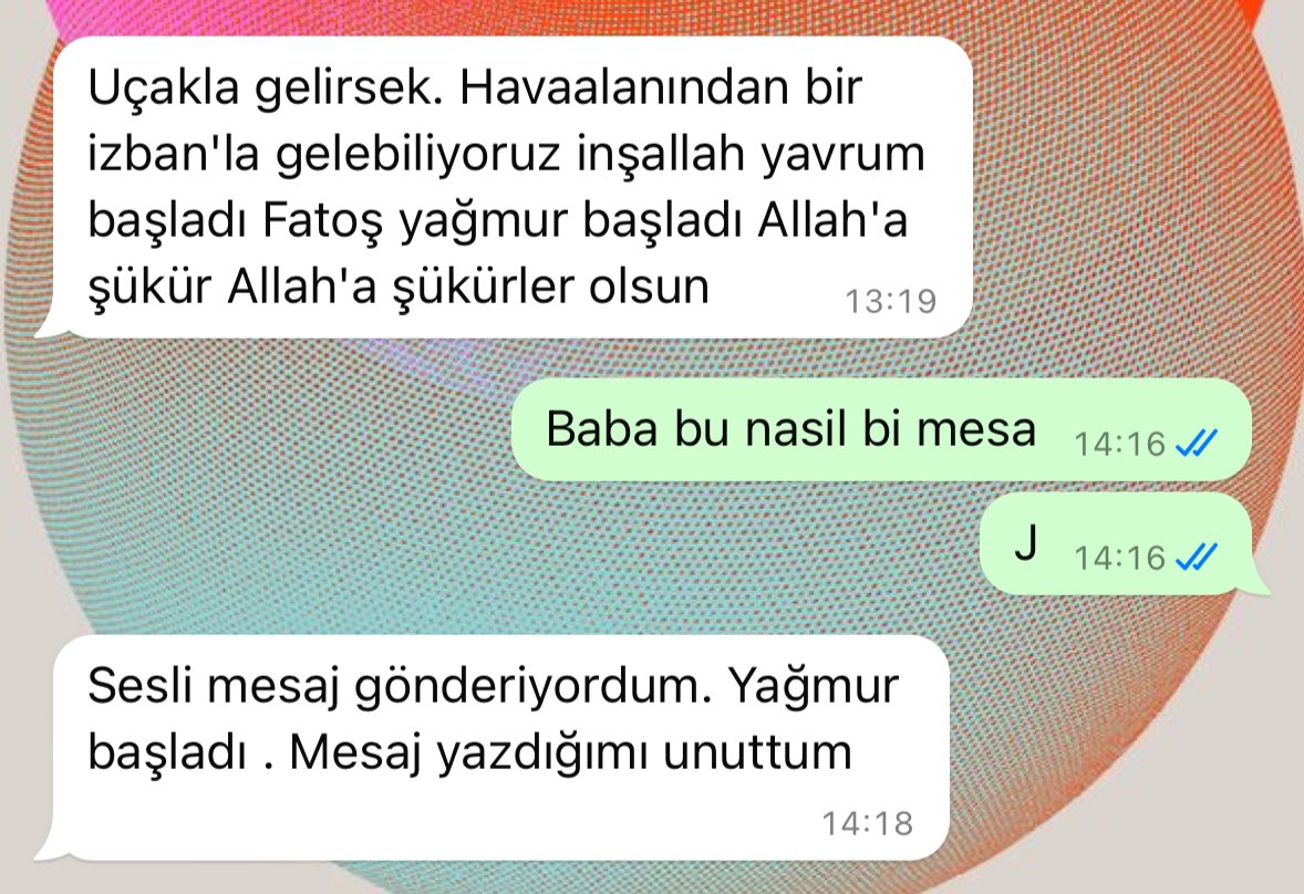 Babam galiba oncesinde yagmur duasina cikmis
