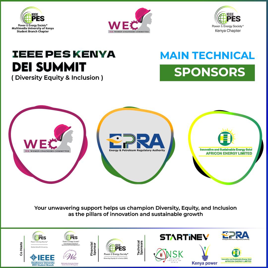 These trailblazing sponsors are lighting the way toward a future that’s brighter, fairer, and more inclusive. Thank you for powering the *IEEE PES Kenya DEI Summit*—we couldn’t do it without you! 🙌⚡
The *IEEE PES Kenya DEI Summit is live on 7th December, 8:00 AM - 5:00 PM* .