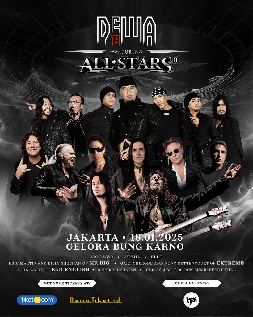🚨 Pertama Dalam Sejarah Konser Rock di Indonesia! 🚨

DEWA 19 Featuring All Stars 2.0 siap mengguncang Jakarta

📅 Sabtu, 18 Januari 2025
📍 Stadion Utama Gelora Bung Karno

Beli tiket sekarang di Tiket.com dan Dewatiket.id 🎟️