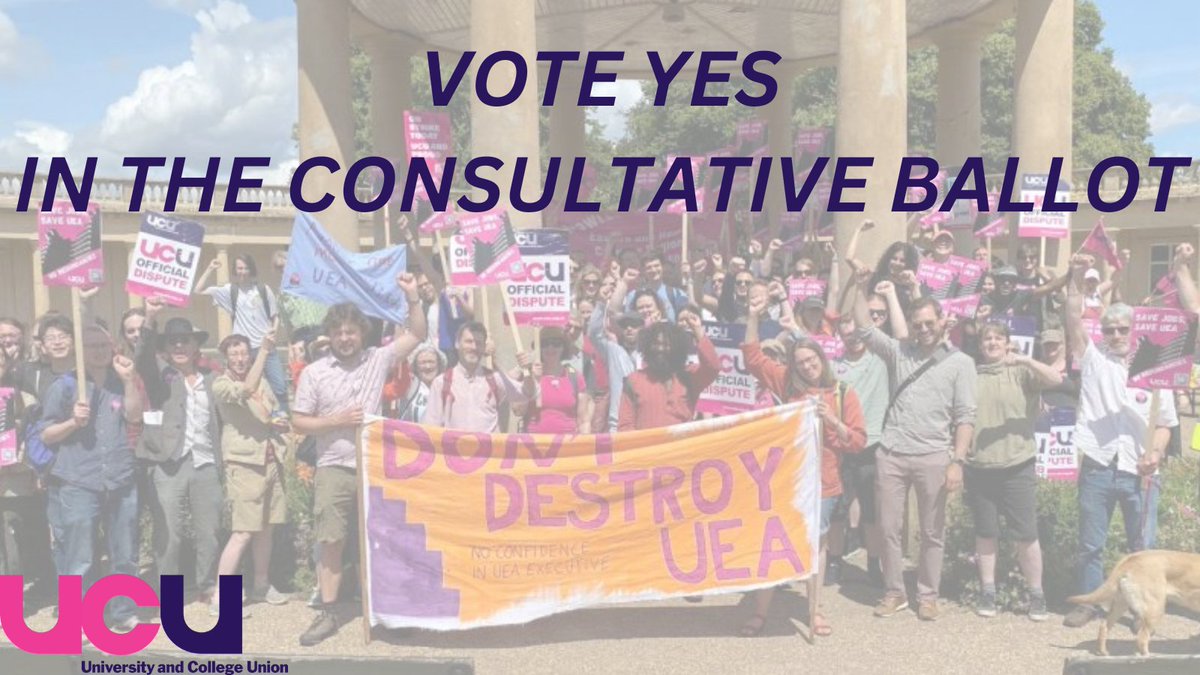 📨UEA UCU Members, please check your emails for the link to the consultative ballot!

📢The branch committee has serious concerns about the VC's willingness to prevent job losses. We recommend you:

✅Vote YES to Strike Action
✅Vote YES to Action Short of a Strike.

⏰#SaveUEA